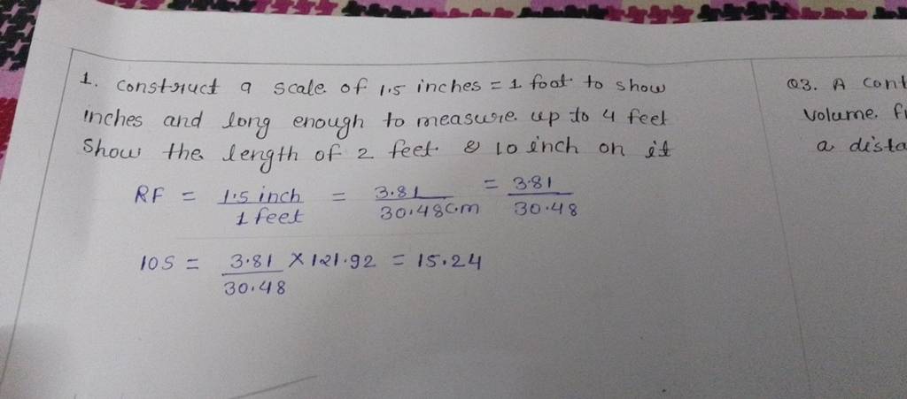 1 Construct A Scale Of 1 5 Inches 1 Foot To Show Inches And Long Enough 