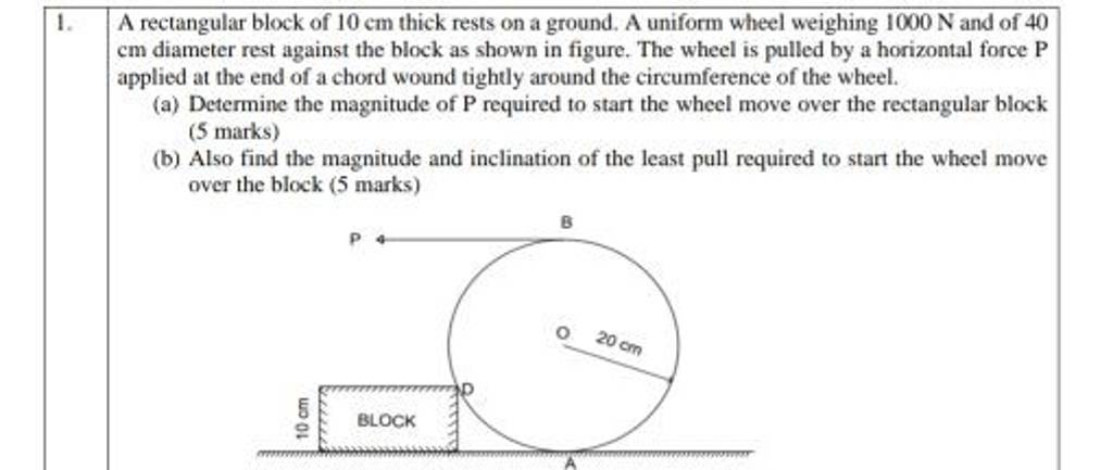 1-a-rectangular-block-of-10-cm-thick-rests-on-a-ground-a-uniform-wheel