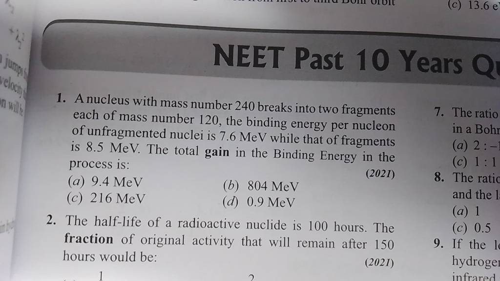 1-a-nucleus-with-mass-number-240-breaks-into-two-fragments-each-of-mass