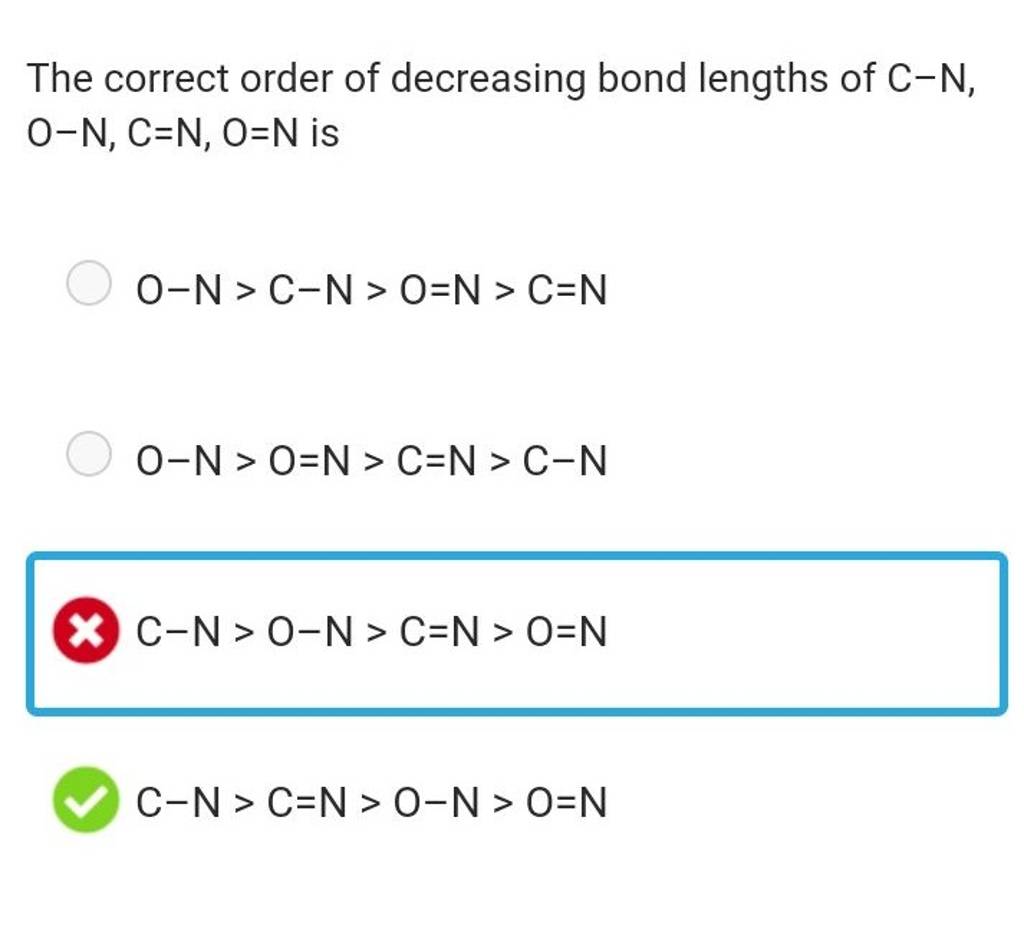 The Correct Order Of Decreasing Bond Lengths Of C N O N C N O N Is Filo