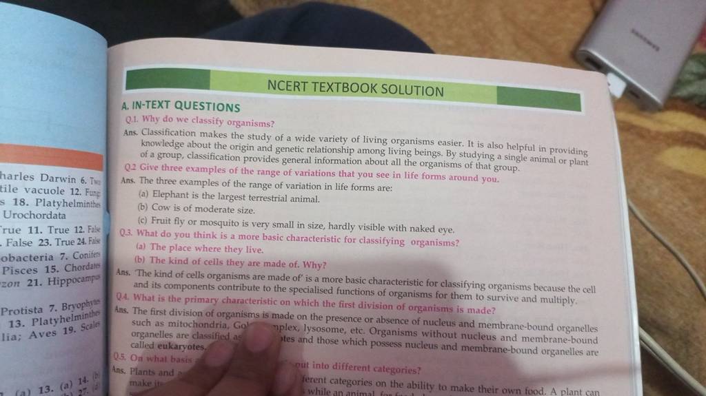 Q.1. Why do we classify organisms? Ans. Classification makes the study of..