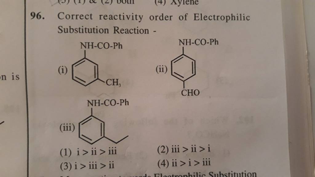 Correct Reactivity Order Of Electrophilic Substitution Reaction I Ii