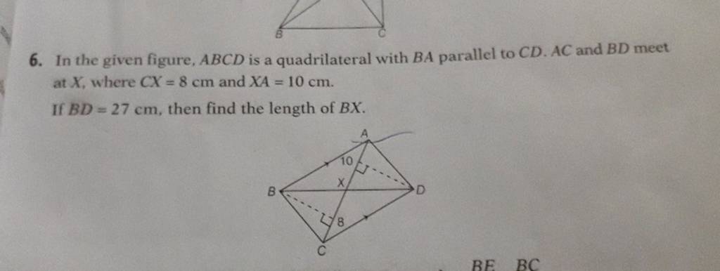 6 In The Given Figure Abcd Is A Quadrilateral With Ba Parallel To Cd A