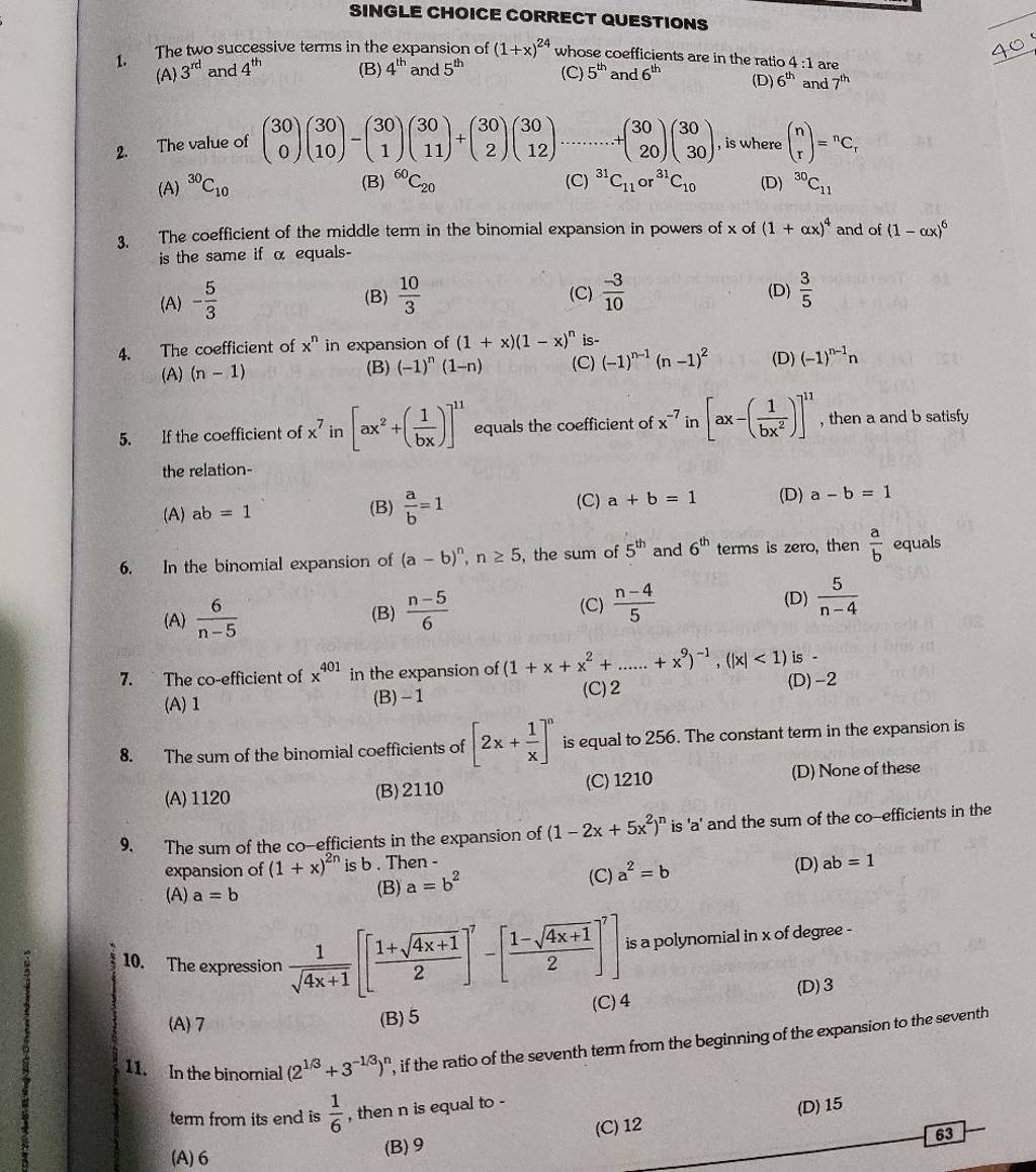 SINGLE CHOICE CORRECT QUESTIONS 1. The two successive terms in the expans..