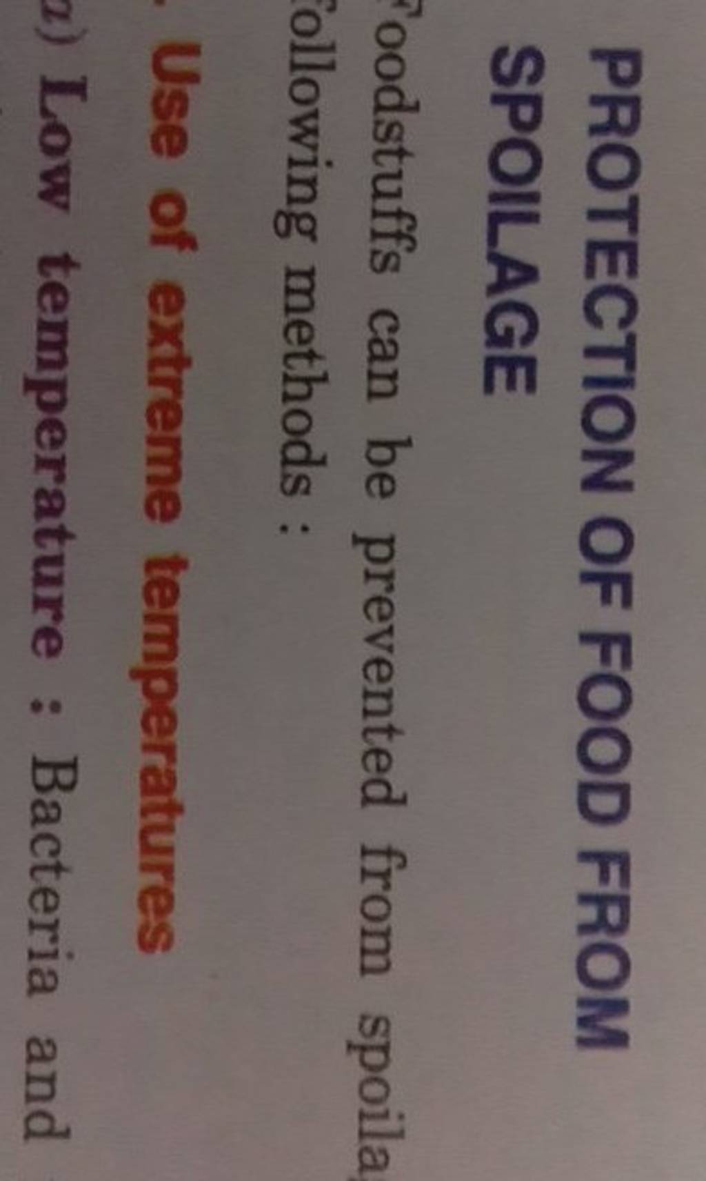 PROTECTION OF FOOD FROM SPOILAGE oodstuffs can be prevented from spoila o..