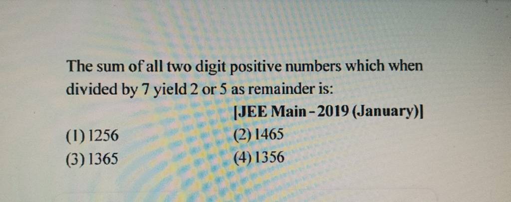 the-sum-of-all-two-digit-positive-numbers-which-when-divided-by-7-yield