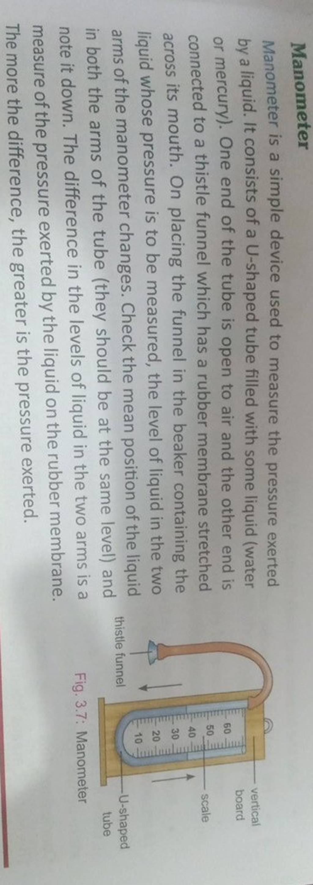 Manometer Manometer is a simple device used to measure the pressure exert..