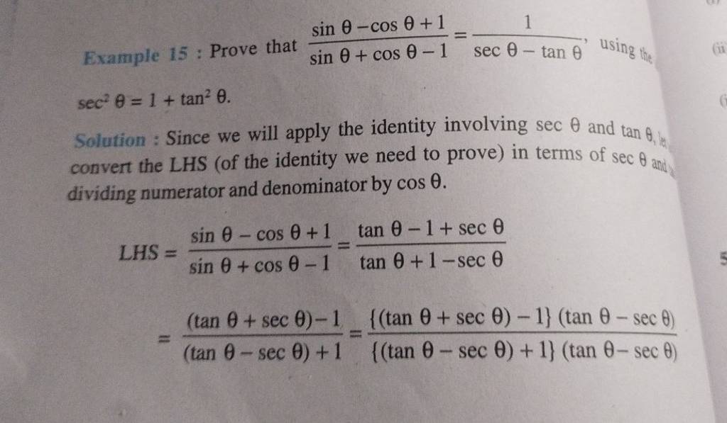 Example 15 Prove That Sinθcosθ−1sinθ−cosθ1 Secθ−tanθ1 Using The Se 9400