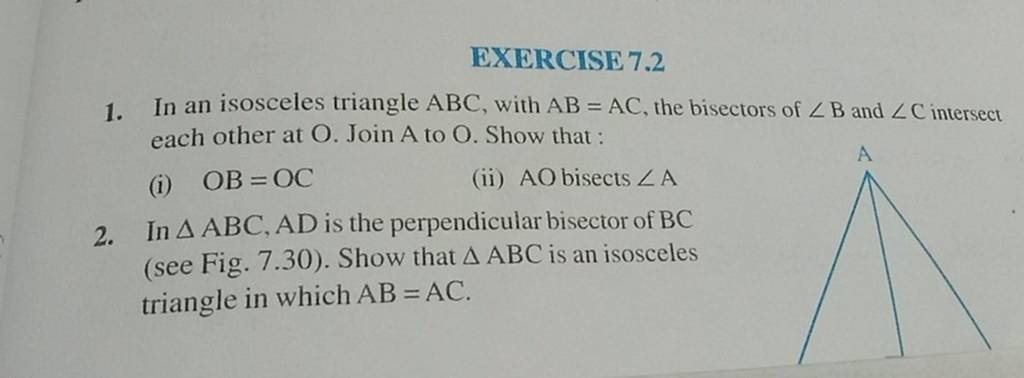 Exercise 7 2 1 In An Isosceles Triangle Abc With Ab Ac The Bisectors O