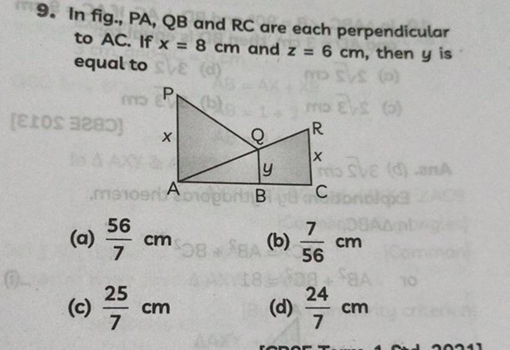 9. In Fig., PA, QB And RC Are Each Perpendicular To AC. If X=8 Cm And Z=6..