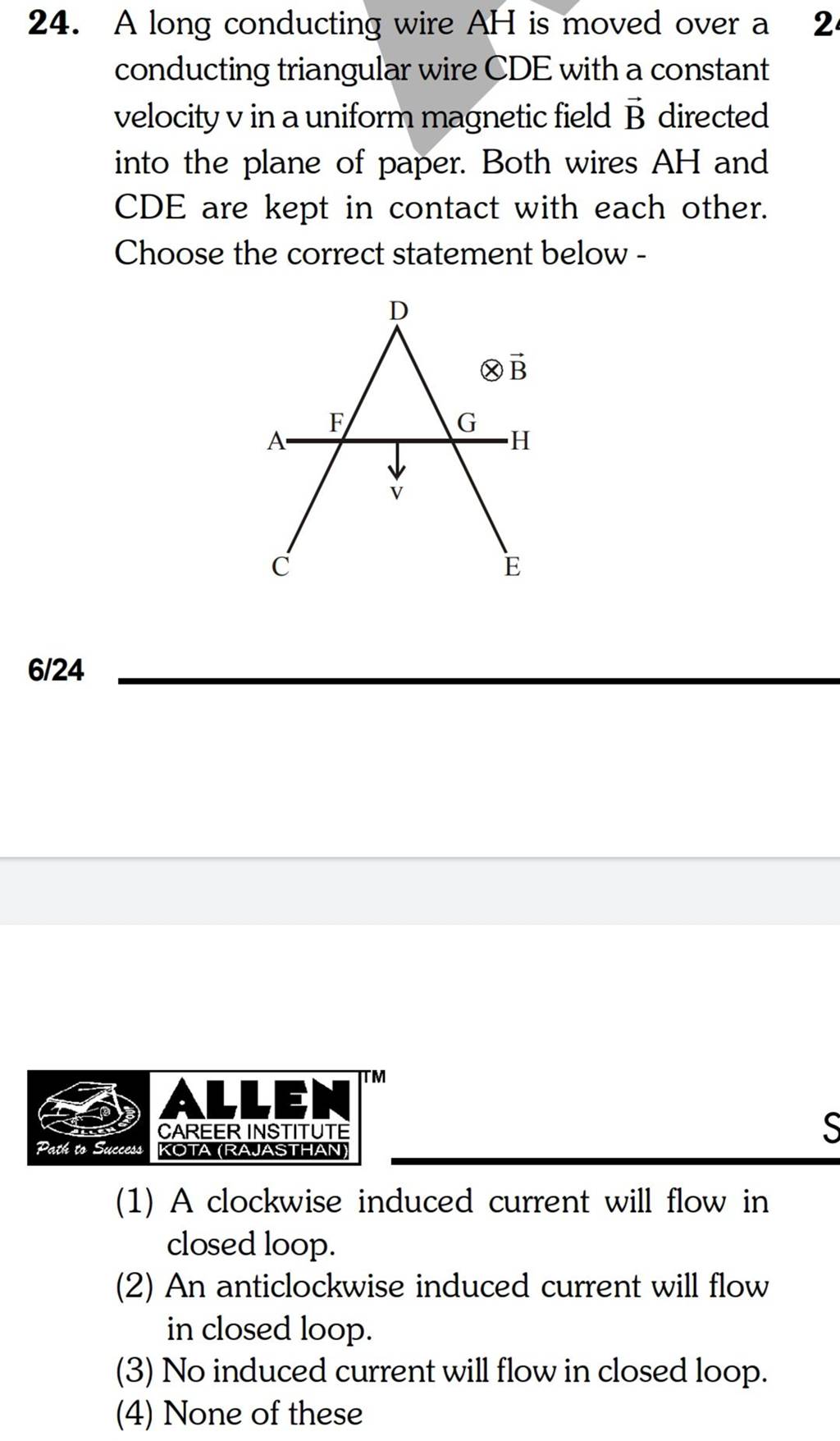 a-long-conducting-wire-ah-is-moved-over-a-conducting-triangular-wire-cde