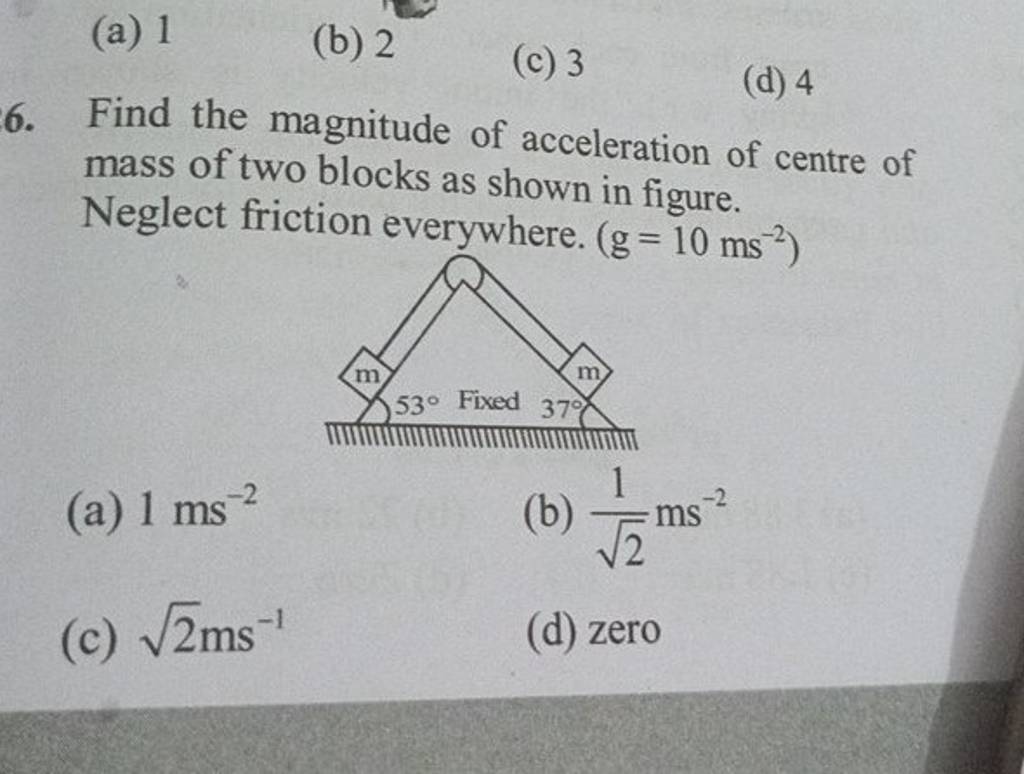 Find the magnitude of acceleration of centre of mass of two blocks as sho 