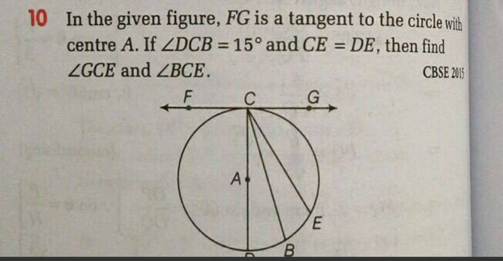 10 In the given figure, FG is a tangent to the circle with centre A. If ∠..