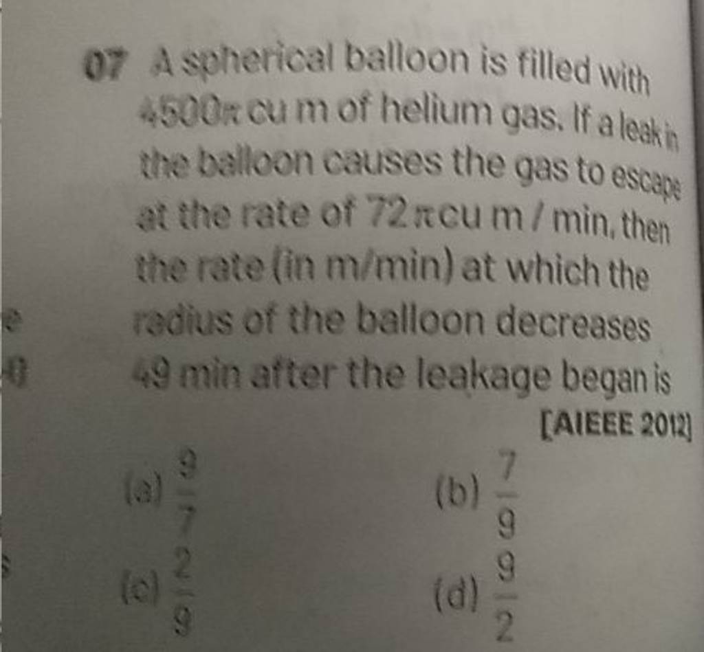 of A spherioal balloon is filled with 4500 r cu m of helium gas. If a 