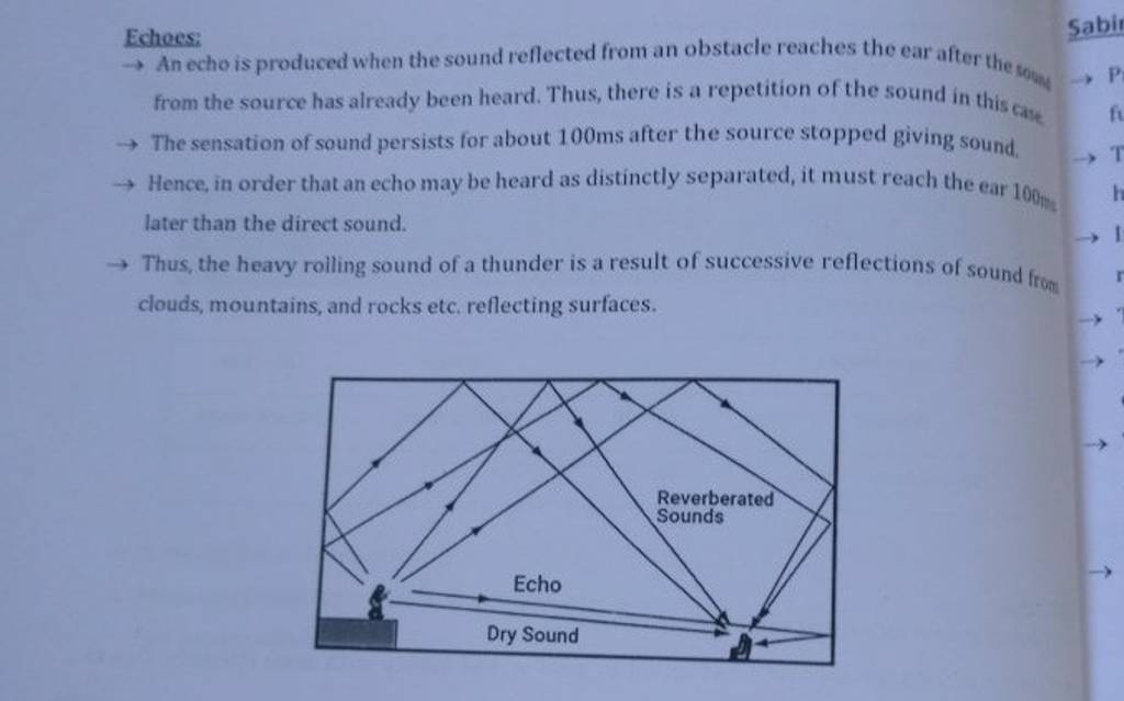 Echoes: → An echo is produced when the sound reflected from an obstacle r..