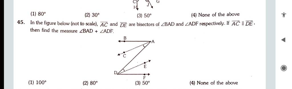 (1) 80∘ (2) 30∘ (3) 50∘ (4) None of the above 45. In the figure below (no..