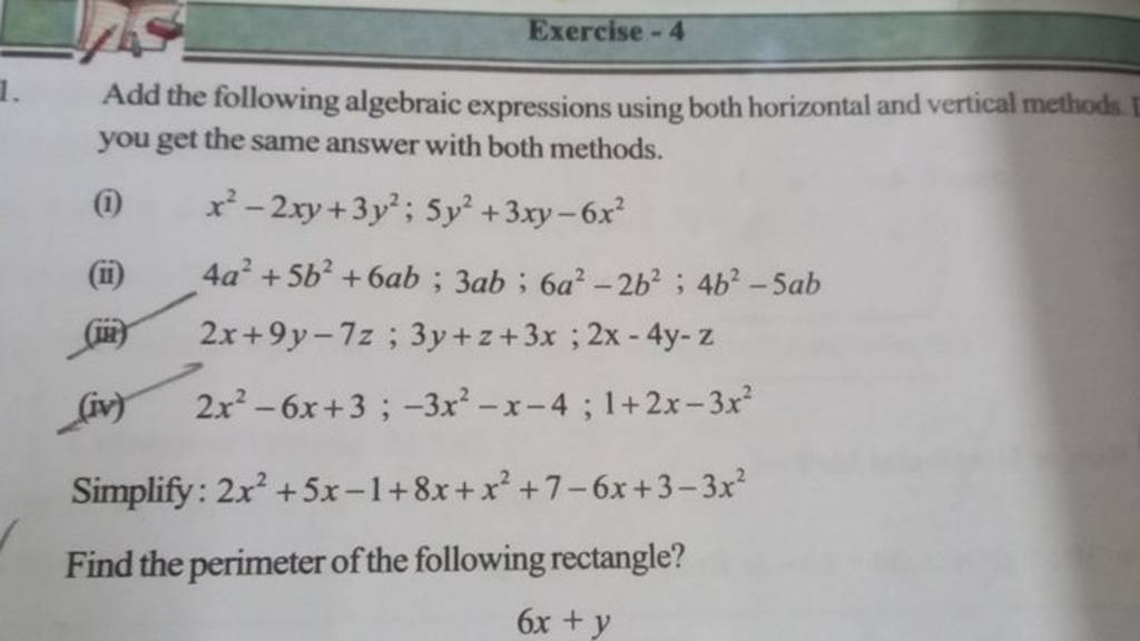 Exercise-4 Add the following algebraic expressions using both horizontal