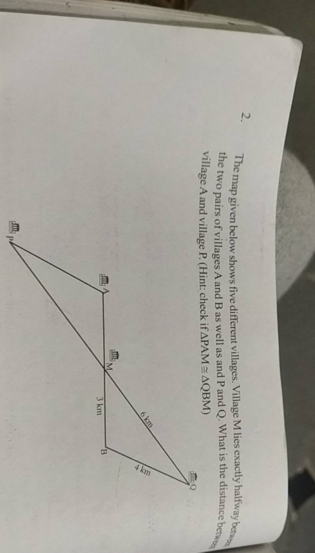 2. The map given below shows five different villages. Village M lies exac..