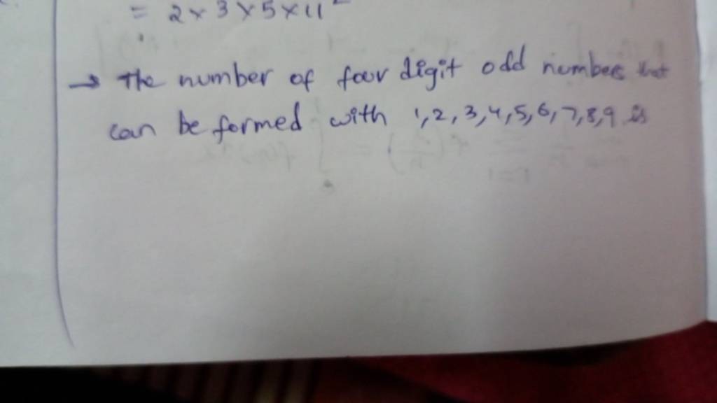 → The number of four digit odd number that can be formed with 1,2,3,4,