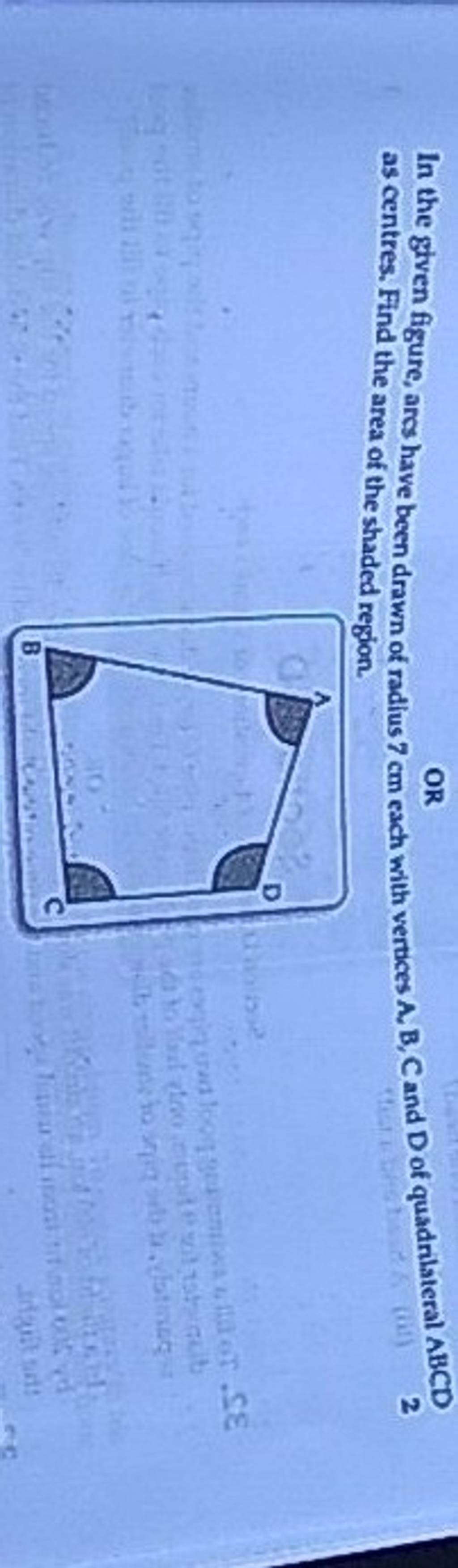 In The Given Figure Arcs Have Been Drawn Of Radius Cm Each With Vertic