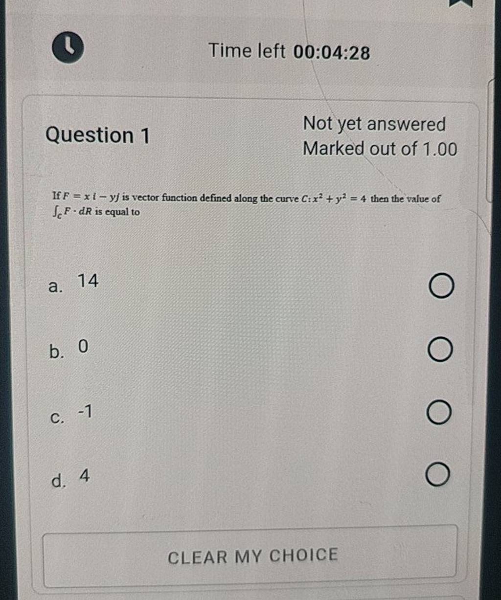 Time Left 00:04:28 Question 1 Not Yet Answered Marked Out Of 1.00 If F=xi..