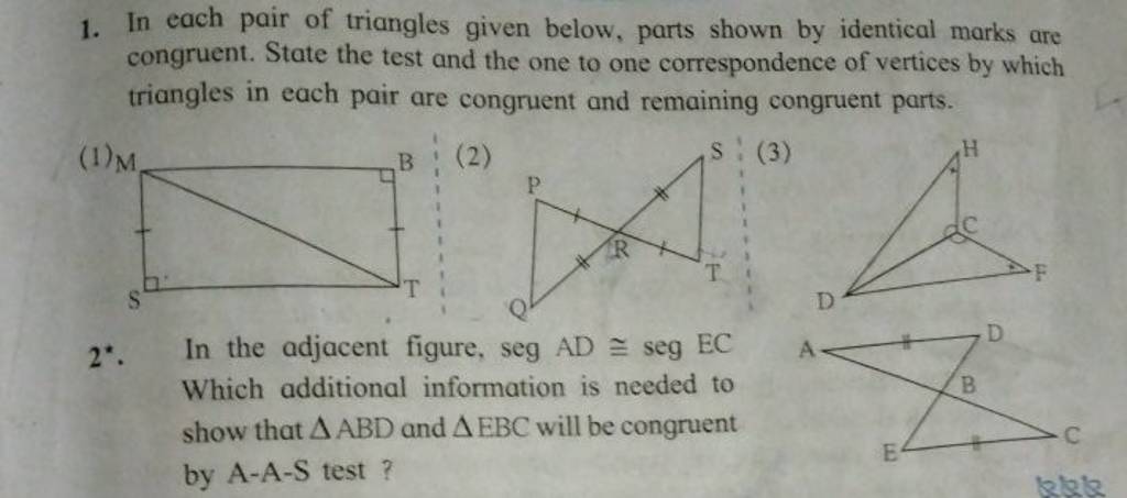 1. In each pair of triangles given below, parts shown by identical marks