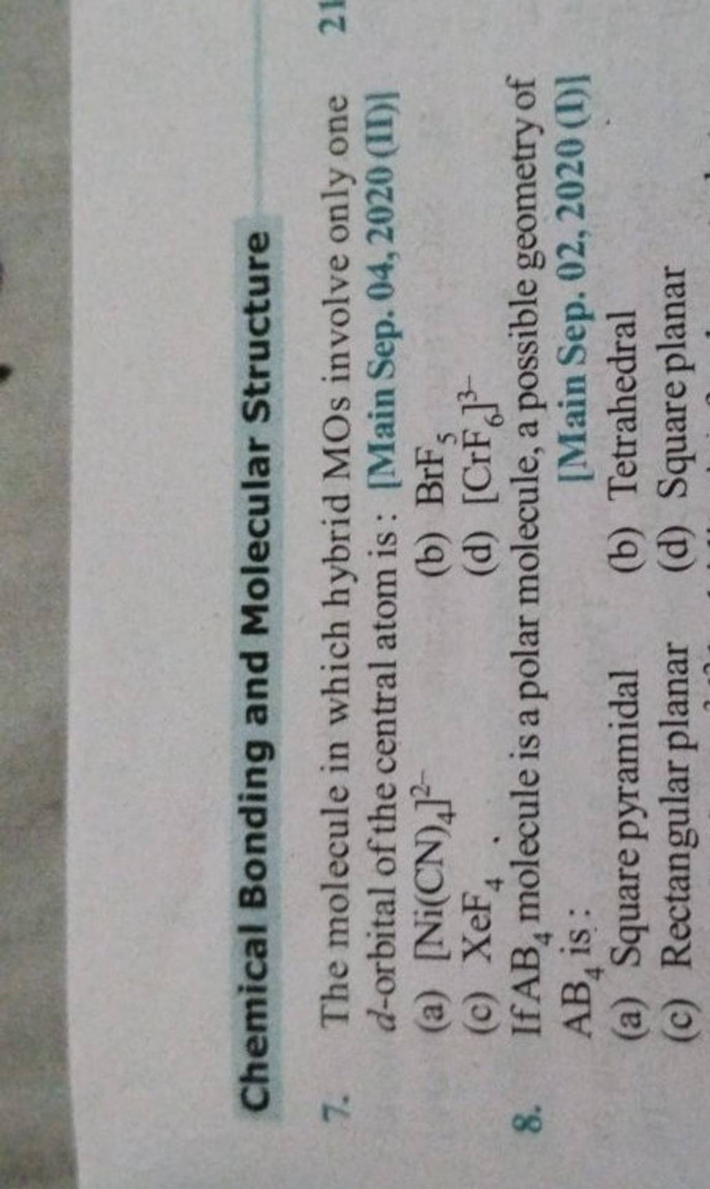 Chemical Bonding And Molecular Structure The Molecule In Which Hybrid