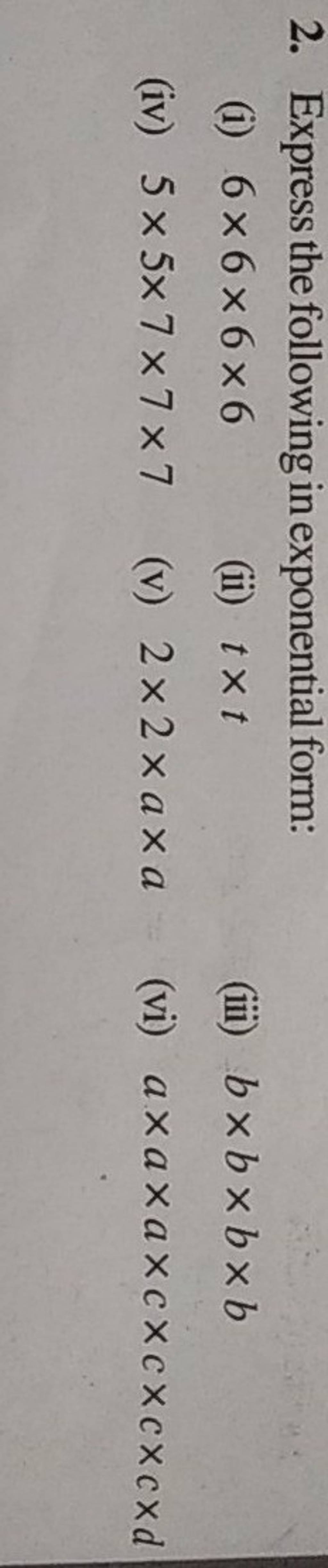 2-express-the-following-in-exponential-form-i-6-6-6-6-ii-t-t-iii