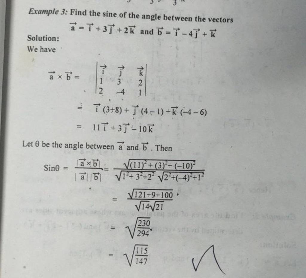 Example 3: Find the sine of the angle between the vectors Solution: a=i+3..