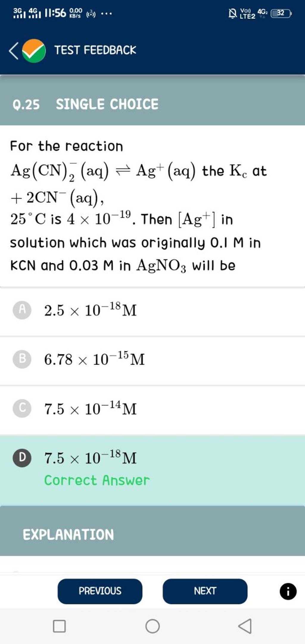 TEST FEEDBACK Q.25 SINGLE CHOICE For the reaction Ag(CN)2− (aq)⇌Ag+(aq) t..