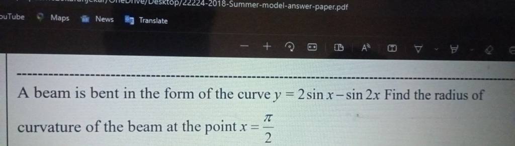 A Beam Is Bent In The Form Of The Curve Y 2sinx sin2x Find The Radius Of