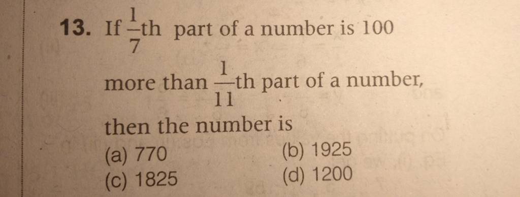 13-if-71-th-part-of-a-number-is-100-more-than-111-th-part-of-a-number