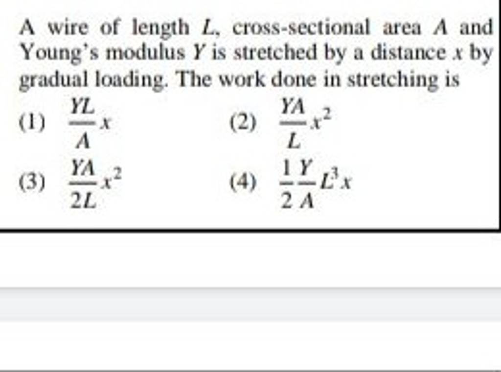 A wire of length L, crosssectional area A and Young's modulus Y is stret..