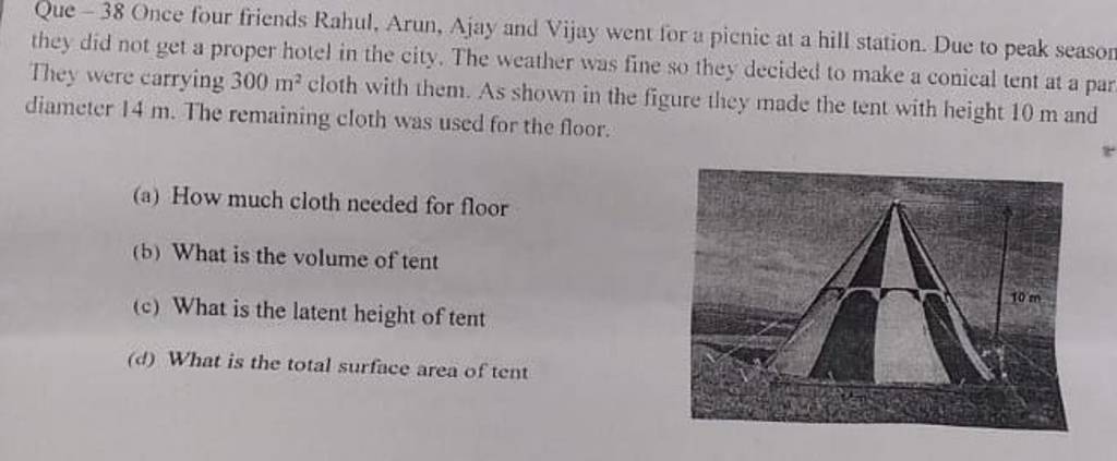 Que - 38 Once Four Friends Rahul. Arun, Ajay And Vijay Went For A Pienic