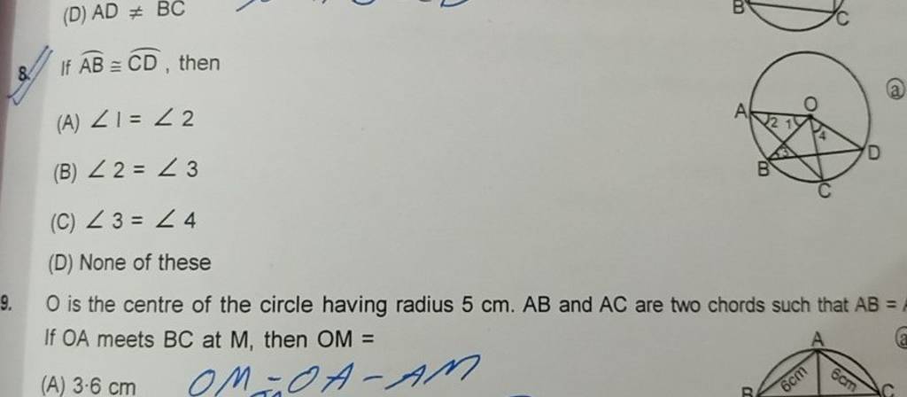 8. If \widehat{A B} \cong \overparen{C D}, Then (A) ∠1=∠2 (B) ∠2=∠3 (C) ∠..