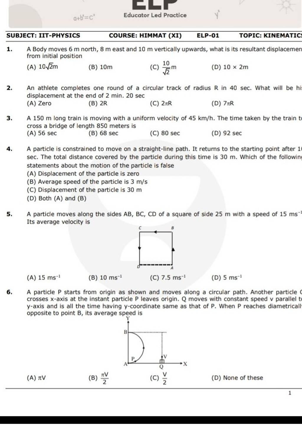 a+b2=c2 Educator Led Practice SUBJECT: IIT-PHYSICSCOURSE: HIMMAT (XI)ELP-..