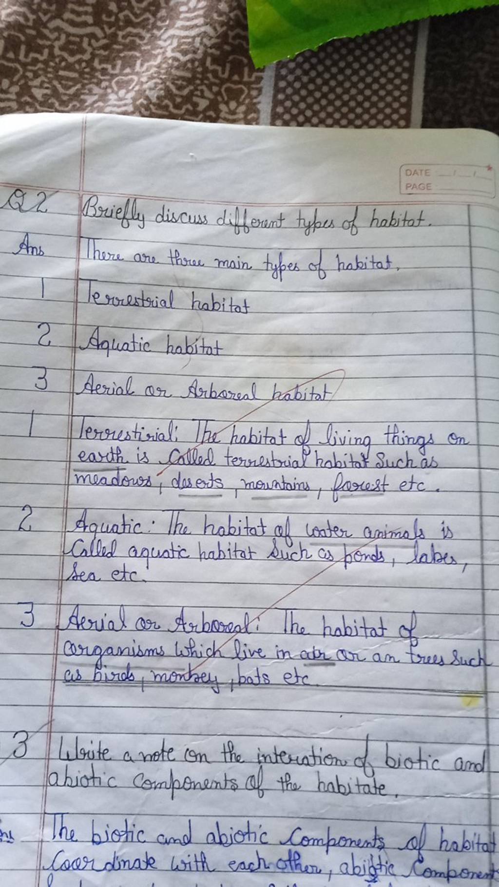 Q2 Briefly discuss different types of habitat. Ans There are three main t..