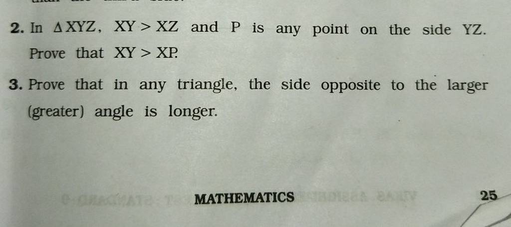 2. In △XYZ,XY>XZ and P is any point on the side YZ. Prove that XY>XP.
