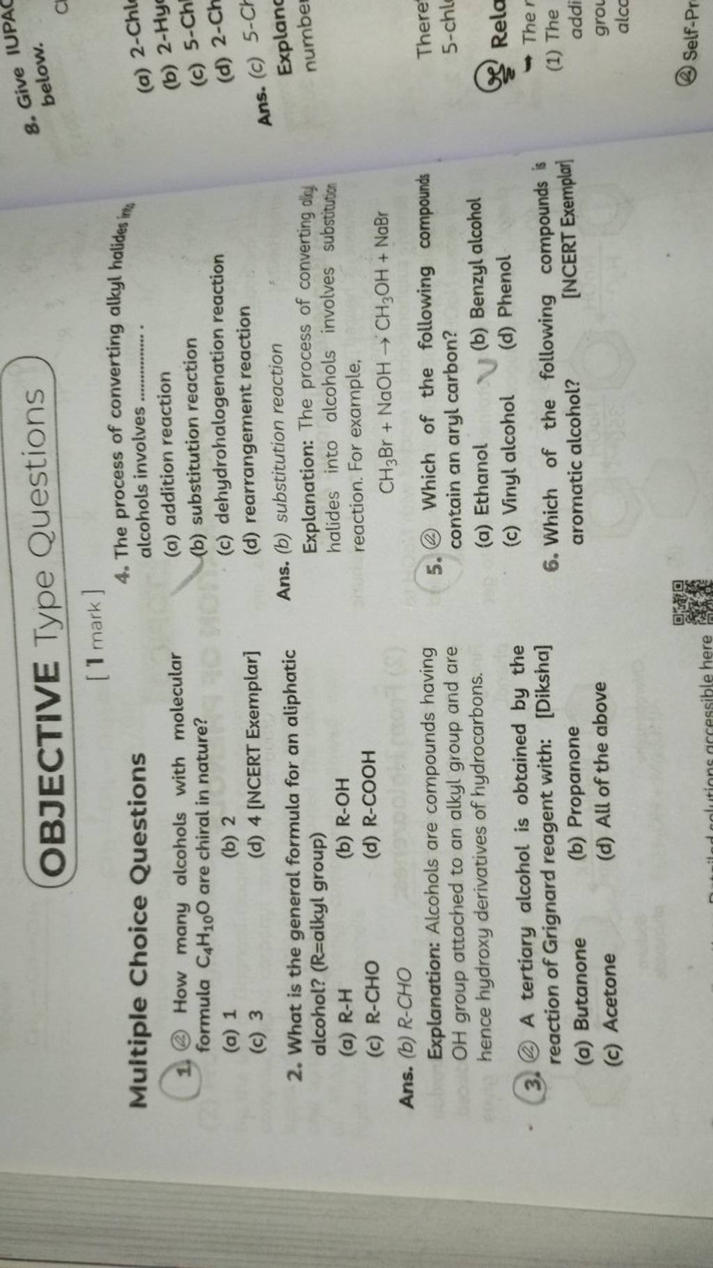 (b) R−CHO Explanation: Alcohols Are Compounds Having CH3 Br+NaOH→CH3 OH+N..