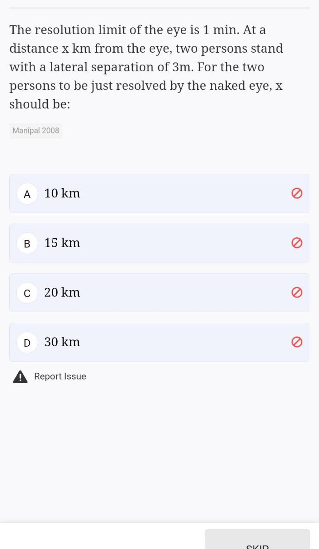 The resolution limit of the eye is 1 min. At a distance xk km from the ey..