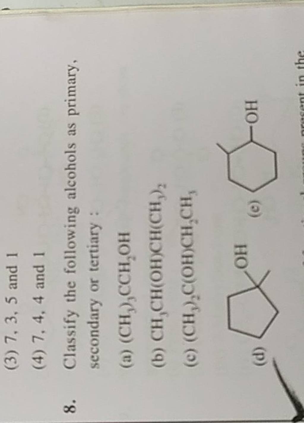 7-3-5-and-1-4-7-4-4-and-1-8-classify-the-following-alcohols-as-primar