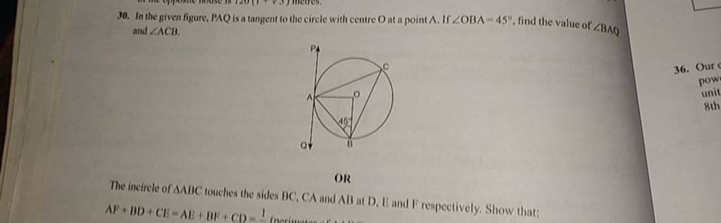 30. In The Given Figure, Paq Is A Tangent To The Circle With Centre O At