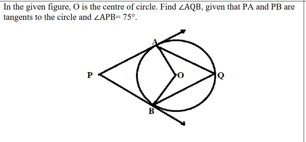 In the given figure, O is the centre of circle. Find ∠AQB, given that PA