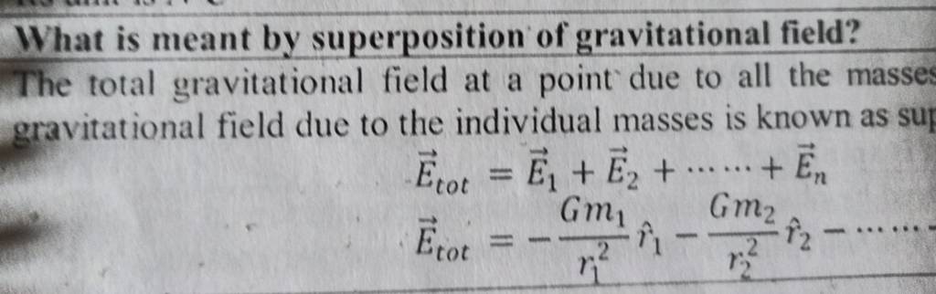 What Is Meant By Superposition Of Gravitational Field N The Total 