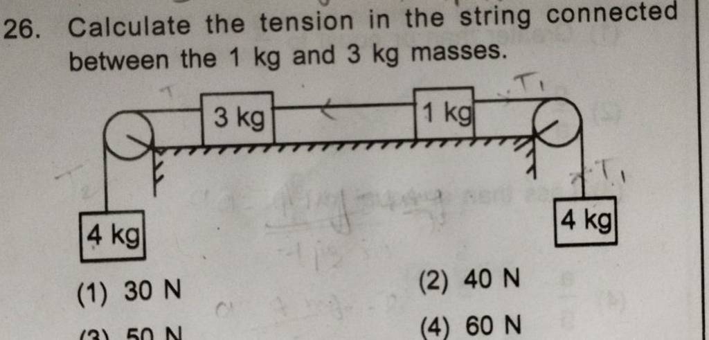 26-calculate-the-tension-in-the-string-connected-between-the-1-kg-and-3