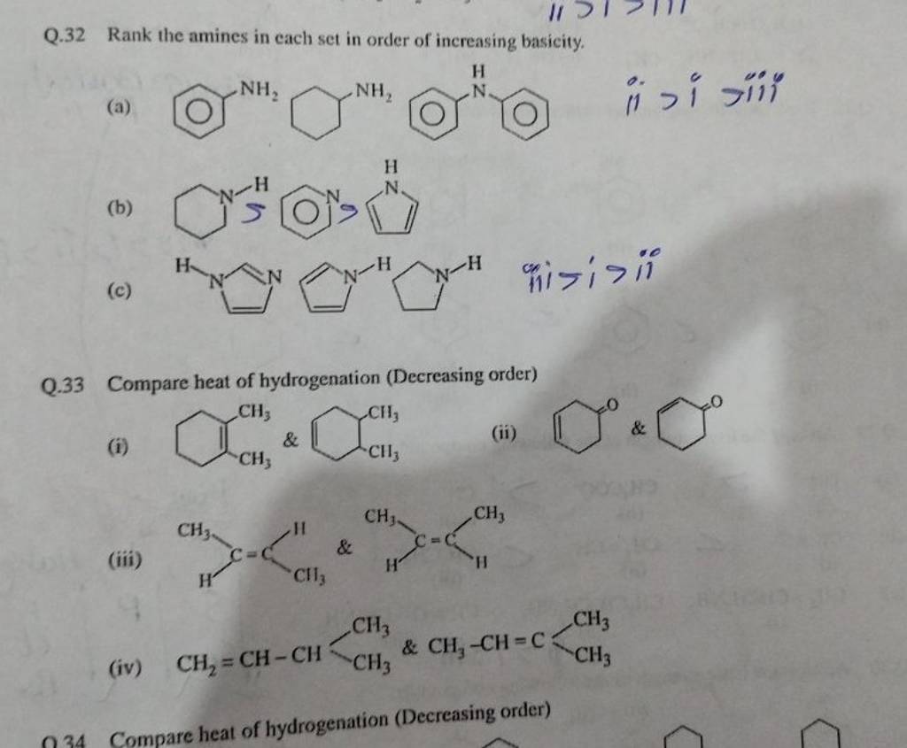 Q.32 Rank the amines in each set in order of increasing basicity. (a) 11>..