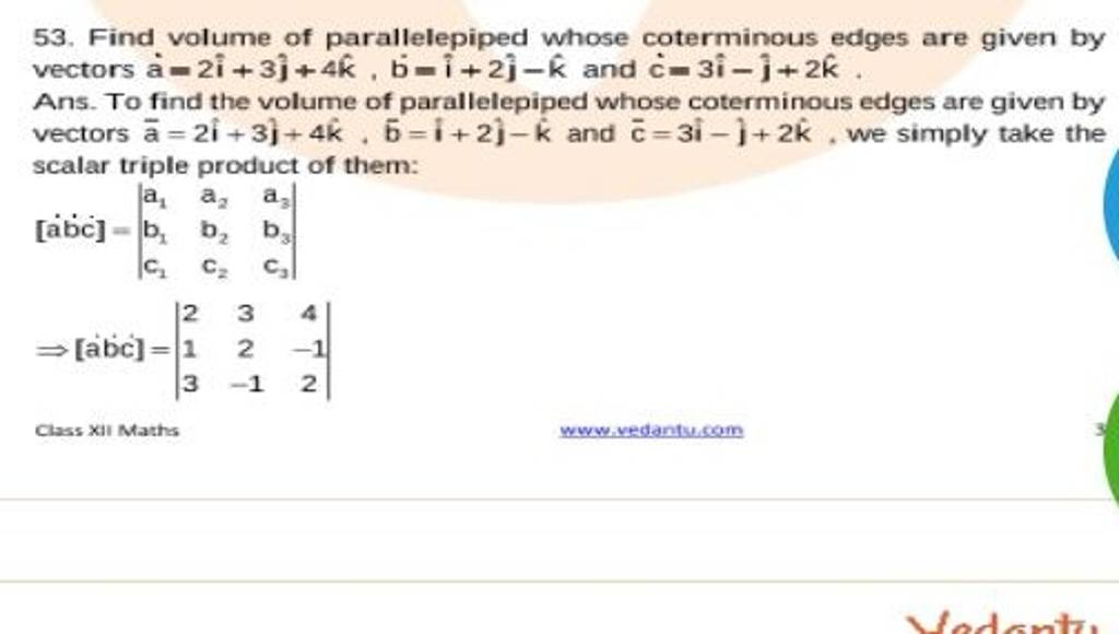 53. Find volume of parallelepiped whose coterminous edges are given by ve..
