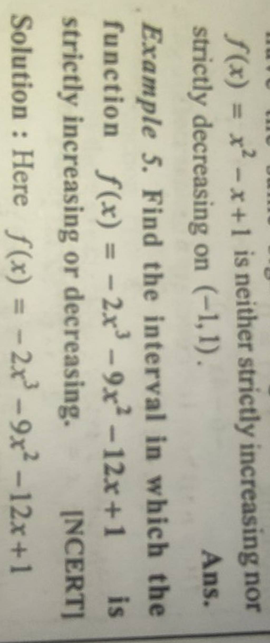 f(x)=x2−x+1 is neither strictly increasing nor strictly decreasing on (−1..