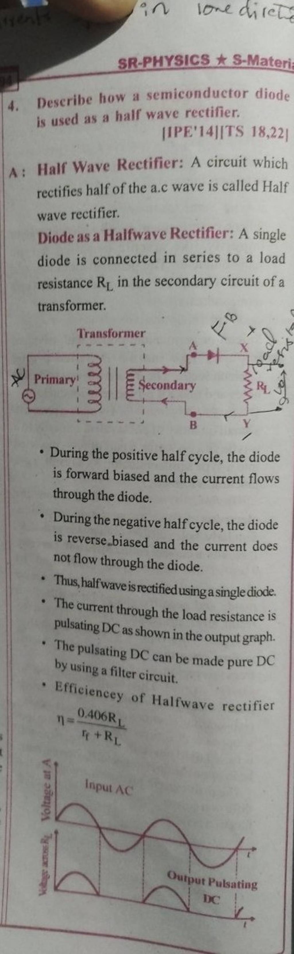 4. Describe how a semiconductor diode is used as a half wave rectifier.