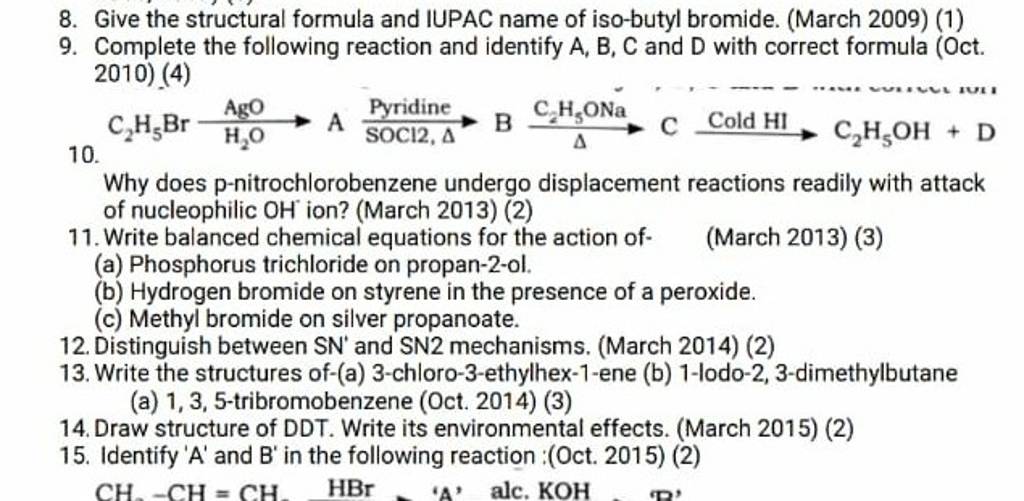 8. Give the structural formula and IUPAC name of isobutyl bromide. (Marc..